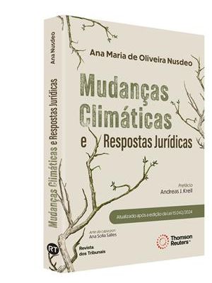 Mudanças Climáticas e Respostas Jurídicas