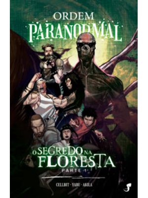 Ordem Paranormal Vol. 2 — o Segredo na Floresta, Parte 1