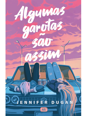 Algumas Garotas São Assim