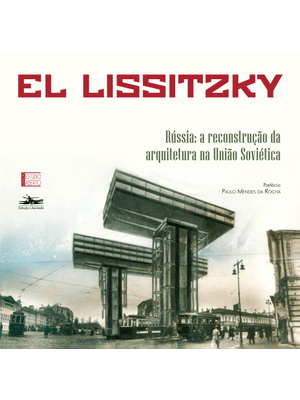 Rússia: a Reconstrução da Arquitetura na União Soviética
