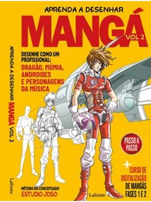 Aprenda a Desenhar Mangá- Vol 2