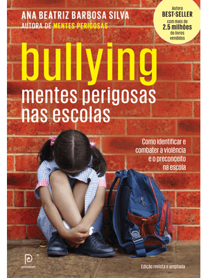 Bullying: Mentes Perigosas nas Escolas