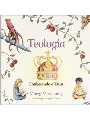 Teologia: Conhecendo a Deus: Conhecendo a Deus
