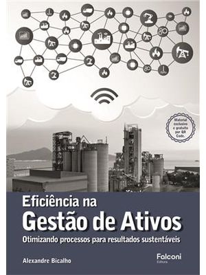 Eficiência na Gestão de Ativos - Otimizando Processos para Resultados Sustentáveis