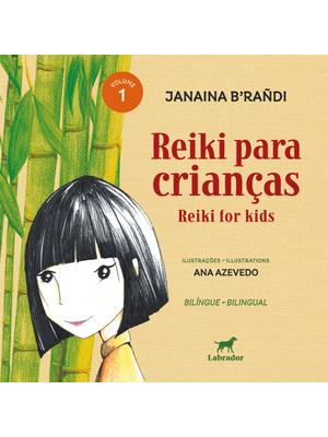 Reiki para Crianças: Reiki For Kids