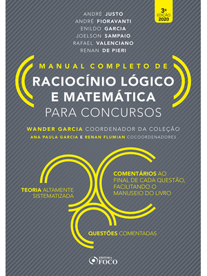 Raciocínio Lógico e Matemática para Concursos - Manual Completo - 3ª Ed - 2020