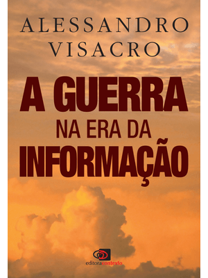 A Guerra na Era da Informação