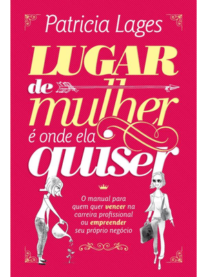 Lugar de Mulher É Onde Ela Quiser