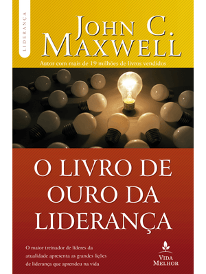 O Livro de Ouro da Liderança