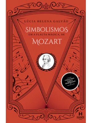 Simbolismos em a Flauta Mágica, de Mozart