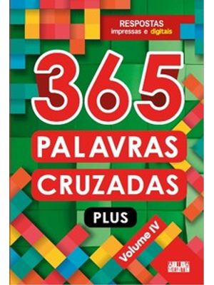 365 Palavras Cruzadas Plus - Volume Iv