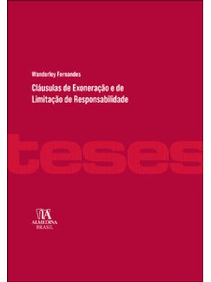 Cláusulas de Exoneração e de Limitação de Responsabilidade