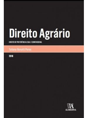 Direito Agrário: Direito de Preferência Legal e Convencional