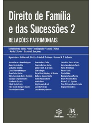 Direito de Família e das Sucessões 2: Relações Patrimoniais