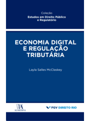 Economia Digital e Regulação Tributária