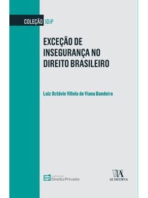 Exceção de Insegurança no Direito Brasileiro