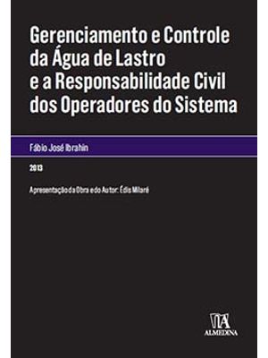 Gerenciamento e Controle da Água de Lastro e a Responsabilidade Civil dos Operadores do Sistema