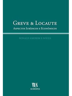 Greve e Locaute: Aspectos Jurídicos e Económicos