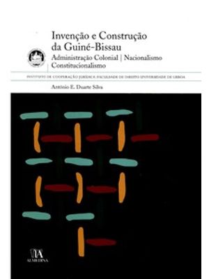 Invenção e Construção da Guiné-Bissau