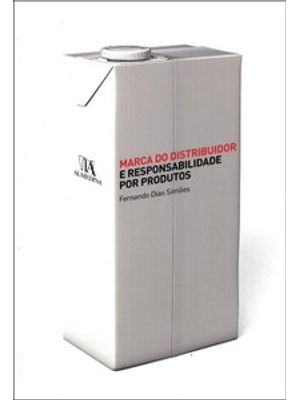 Marca do Distribuidor e Responsabilidade por Produtos