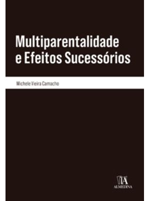 Multiparentalidade e Efeitos Sucessórios
