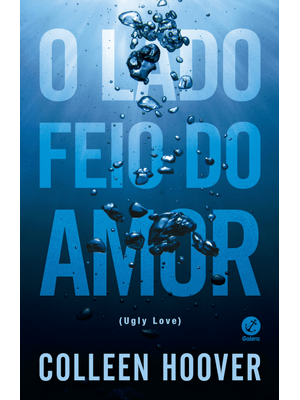 O Lado Feio do Amor