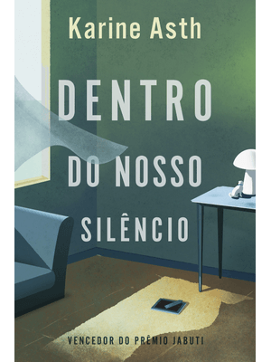 Dentro do Nosso Silêncio – Vencedor Jabuti 2023