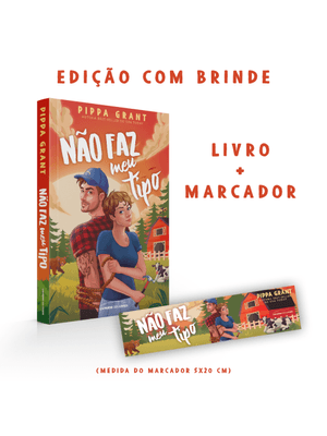 Não Faz Meu Tipo- Edição com Brinde!