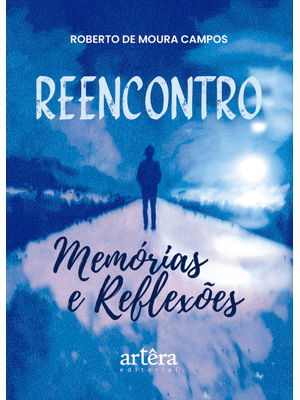 Reencontro: Memórias e Reflexões