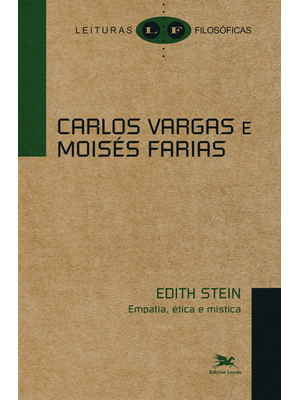 Edith Stein - Empatia, Ética e Mística