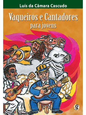 Vaqueiros e Cantadores para Jovens
