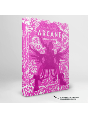 A Arte e a Criação de Arcane - Livro Oficial (Em Português): Edição de Colecionador