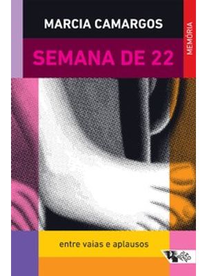 Semana de 22: Entre Vaias e Aplausos