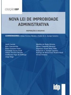 Nova Lei de Improbidade Administrativa: Inspirações e Desafios
