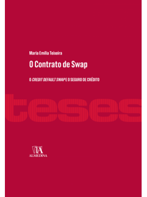 O Contrato de Swap: o Credit Default Swap e o Seguro de Crédito