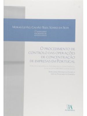 O Procedimento de Controlo das Operações de Concentração de Empresas em Portugal