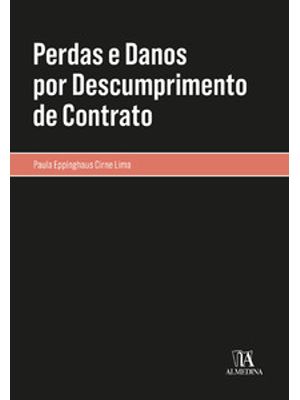 Perdas e Danos por Descumprimento de Contrato