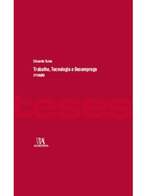 Trabalho, Tecnologia e Desemprego