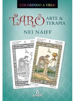Tarô, Arte & Terapia: Colorindo a Vida