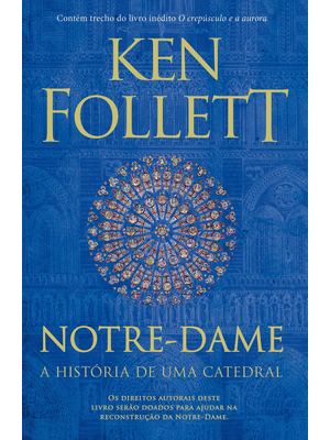 Notre-Dame: a História de Uma Catedral