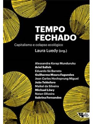 Tempo Fechado: Capitalismo e Colapso Ecológico
