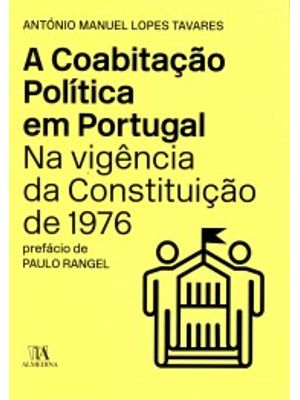 A Coabitação Política em Portugal na Vigência da Constituição de 1976