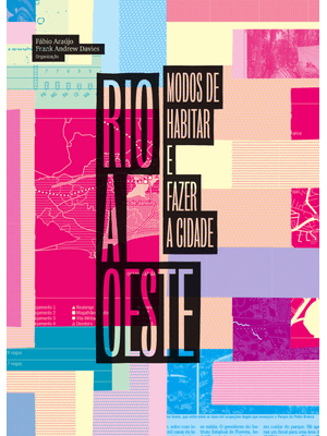 Rio a Oeste: Modos de Habitar e Fazer a Cidade