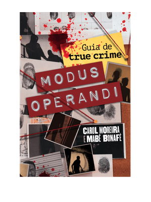 Modus Operandi: Guia de True Crime