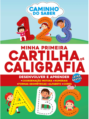 Caminho do Saber: Minha Primeira Cartilha de Caligrafia