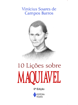 10 Lições sobre Maquiavel
