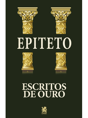 Escritos de Ouro - Epicteto