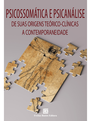 Psicossomática e Psicanálise