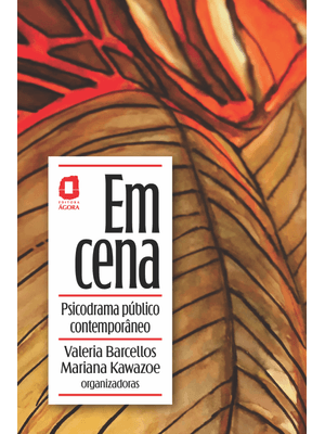Em Cena: Psicodrama Público Contemporâneo