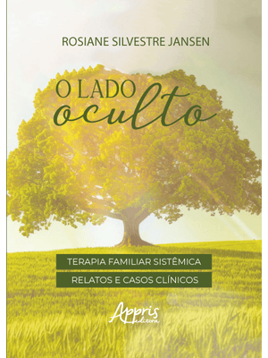 O Lado Oculto – Terapia Familiar Sistêmica: Relatos e Casos Clínicos